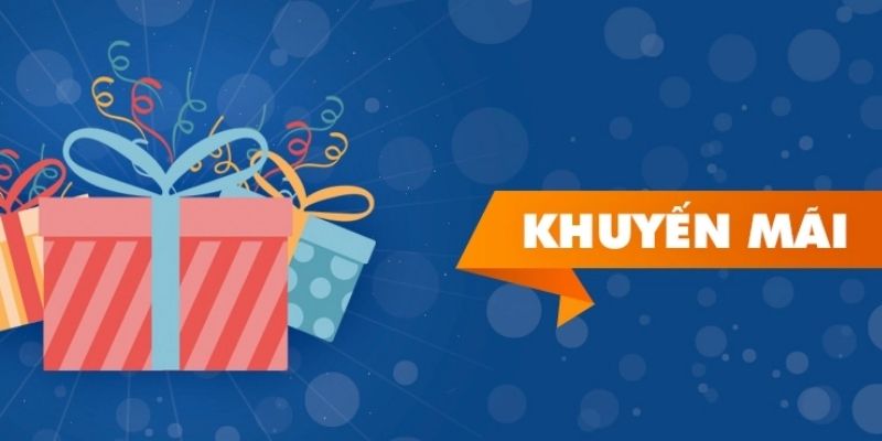 Kho khuyến mãi khủng