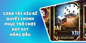 GO88 Tài Xỉu Bí Quyết Chinh Phục Trò Chơi Hot Hit Hàng Đầu